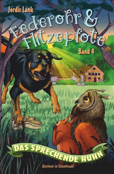 Federohr und Flitzepfote - Das sprechende Huhn, Taschenbuch von Jordis Lank, Tolino Media, 9783759276209