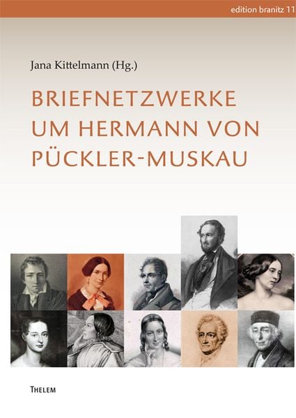 Produktbild: Briefnetzwerke um Hermann von P&uuml;ckler-Muskau