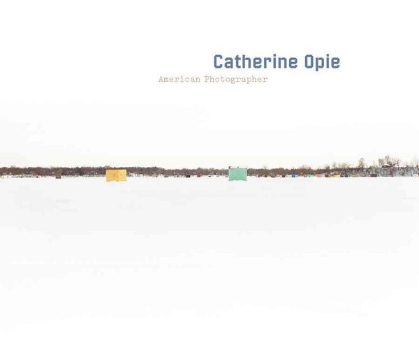 Produktbild: Catherine Opie: American Photographer