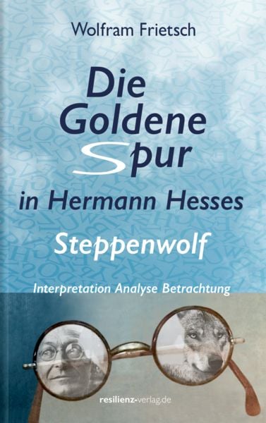 Produktbild: Die Goldene Spur in Hermann Hesses Steppenwolf