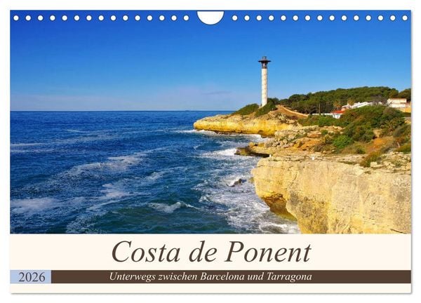 Produktbild: Costa de Ponent - Unterwegs zwischen Barcelona und Tarragona (Wandkalender 2026 DIN A4 quer), CALVENDO Monatskalender