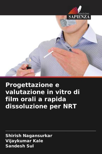 Produktbild: Progettazione e valutazione in vitro di film orali a rapida dissoluzione per NRT