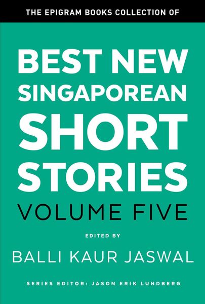 Produktbild: The Epigram Books Collection of Best New Singaporean Short Stories (Volume Five)