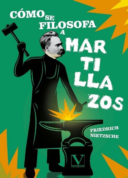 Produktbild: C&oacute;mo se filosofa a martillazos