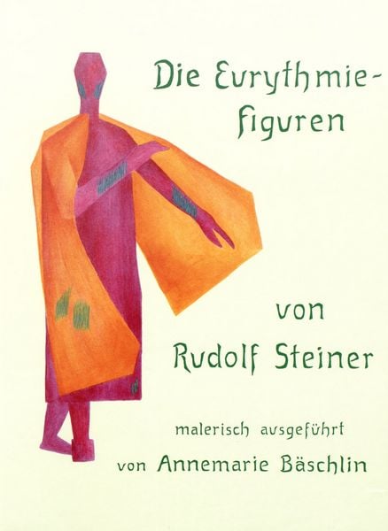 Produktbild: Die Eurythmiefiguren von Rudolf Steiner