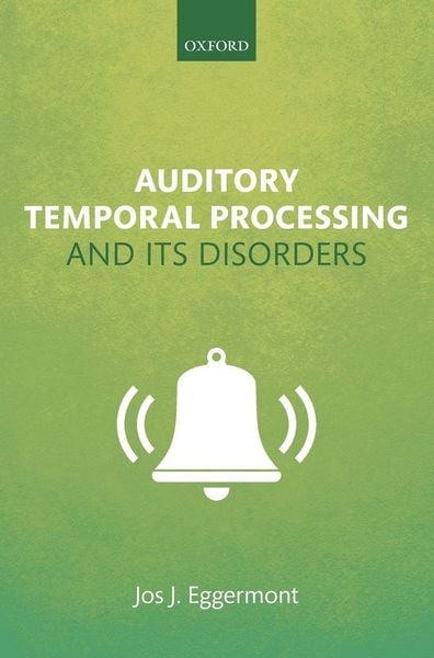 Produktbild: Auditory Temporal Processing and its Disorders