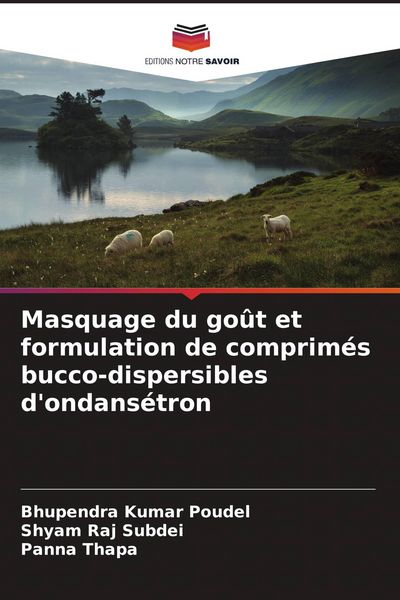 Produktbild: Masquage du go&ucirc;t et formulation de comprim&eacute;s bucco-dispersibles d'ondans&eacute;tron