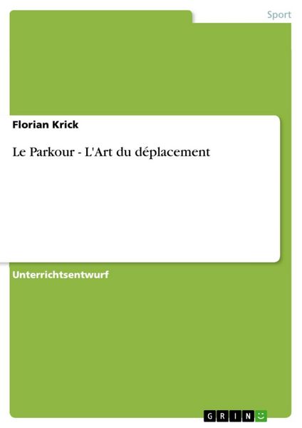 Produktbild: Le Parkour - L'Art du d&eacute;placement