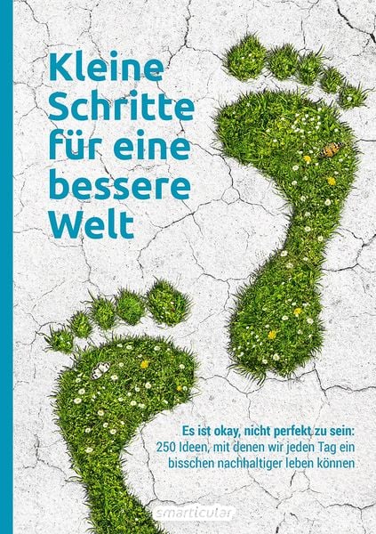Produktbild: Kleine Schritte f&uuml;r eine bessere Welt