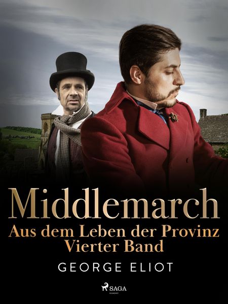Produktbild: Middlemarch: Aus dem Leben der Provinz - Vierter Band