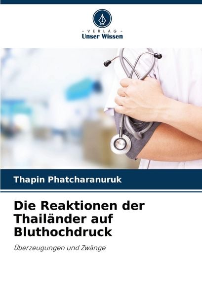 Produktbild: Die Reaktionen der Thail&auml;nder auf Bluthochdruck
