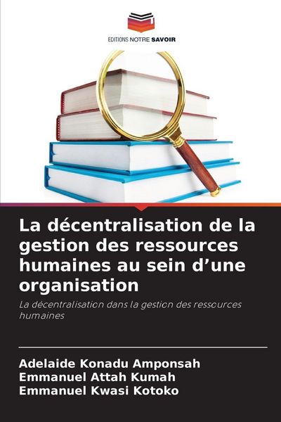 Produktbild: La d&eacute;centralisation de la gestion des ressources humaines au sein d'une organisation