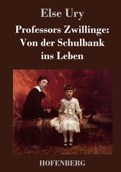 Produktbild: Professors Zwillinge: Von der Schulbank ins Leben