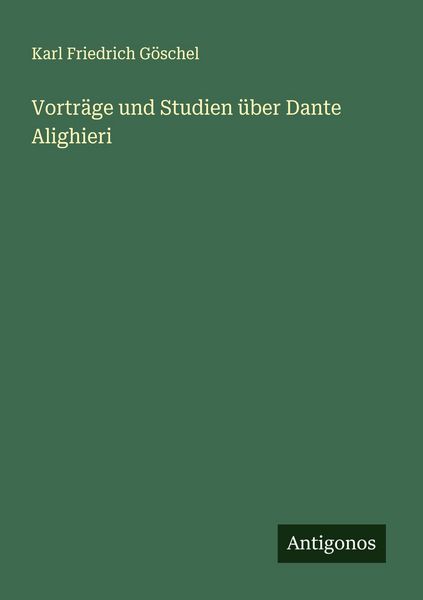 Produktbild: Vortr&auml;ge und Studien &uuml;ber Dante Alighieri