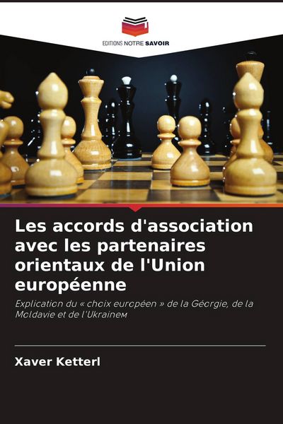Produktbild: Les accords d'association avec les partenaires orientaux de l'Union europ&eacute;enne