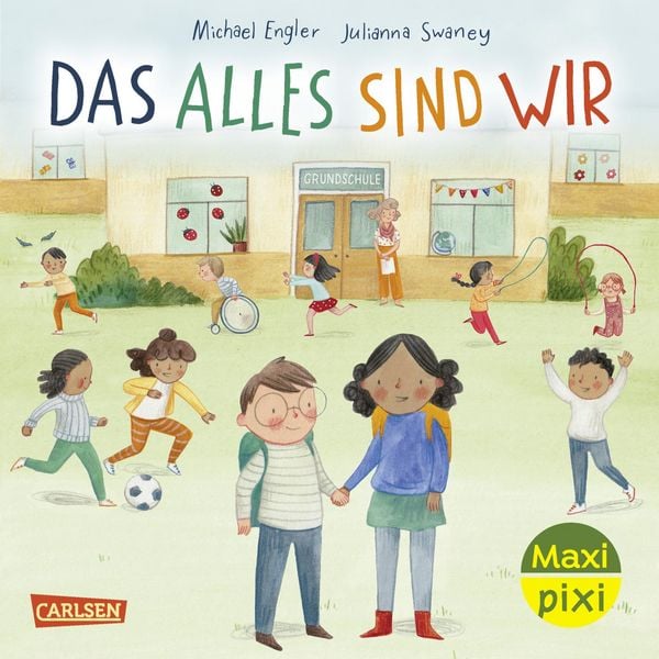 Maxi Pixi 495: Das alles sind wir, Taschenbuch von Michael Engler, Carlsen, 978-3-551-03416-8