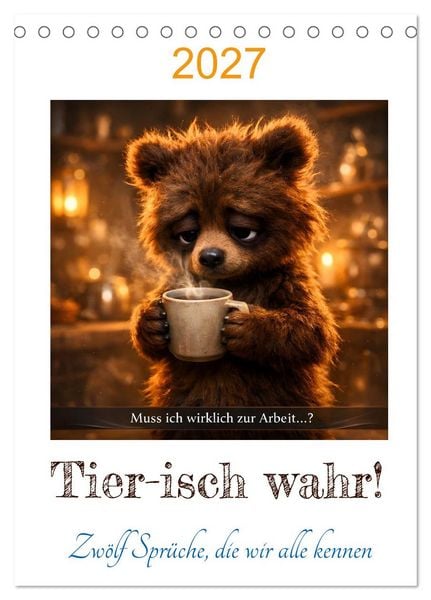 Produktbild: Tier-isch wahr! (Tischkalender 2027 DIN A5 hoch), CALVENDO Monatskalender