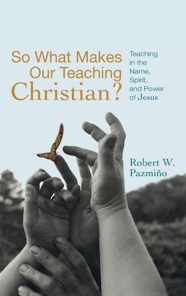 Produktbild: So What Makes Our Teaching Christian?
