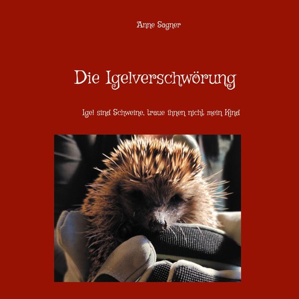 Produktbild: Die Igelverschw&ouml;rung