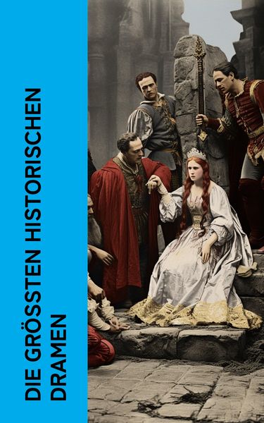 Produktbild: Die gr&ouml;&szlig;ten historischen Dramen