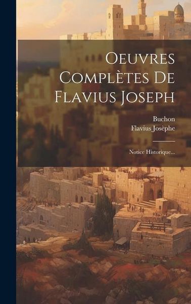 Produktbild: Oeuvres Compl&egrave;tes De Flavius Joseph