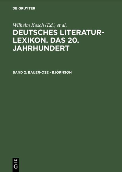 Produktbild: Deutsches Literatur-Lexikon. Das 20. Jahrhundert / Bauer-Ose - Bj&ouml;rnson