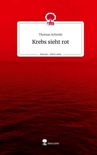 Produktbild: Krebs sieht rot. Life is a Story - story.one