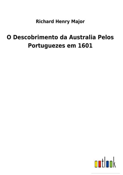 Produktbild: O Descobrimento da Australia Pelos Portuguezes em 1601