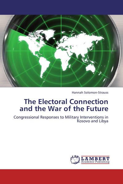 Produktbild: The Electoral Connection and the War of the Future