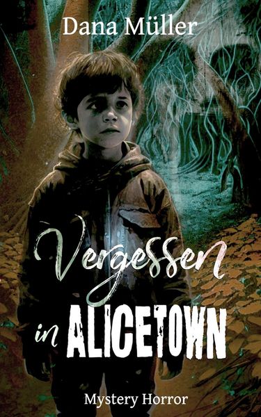 Produktbild: Vergessen in Alicetown