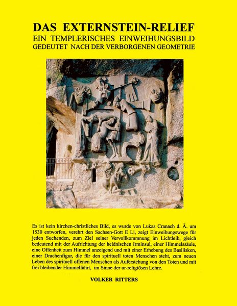 Produktbild: Das Externstein-Relief - Ein templerisches Einweihungsbild gedeutet nach der verborgenen Geometrie