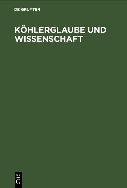 Produktbild: K&ouml;hlerglaube und Wissenschaft