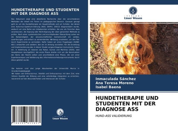 Hundetherapie und Studenten mit der Diagnose Ass¿, Taschenbuch von Inmaculada Sánchez , Ana Teresa Moreno , Isabel Baena, Verlag Unser Wissen,