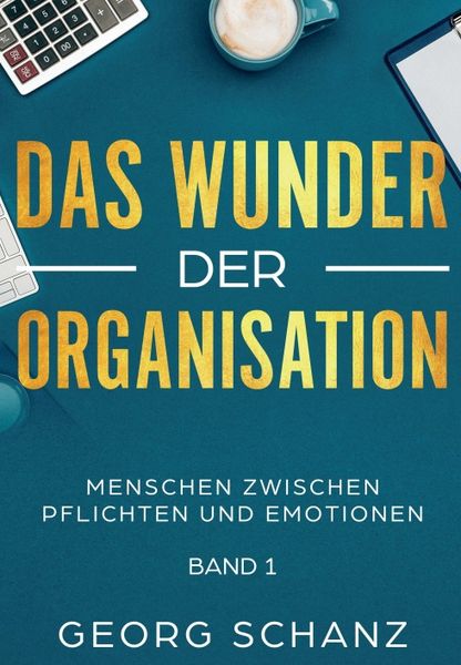 Produktbild: Das Wunder der Organisation