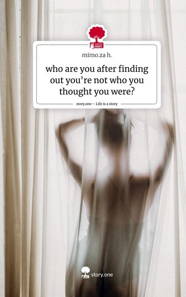 Produktbild: Who are you after finding out you're not who you thought you were?. Life is a Story - story.one