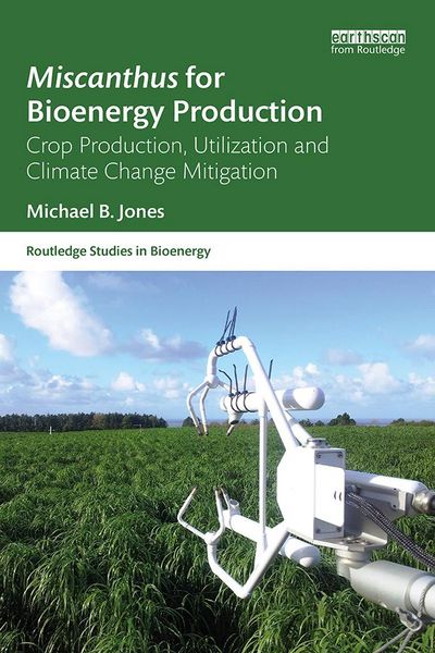 Produktbild: Miscanthus for Bioenergy Production