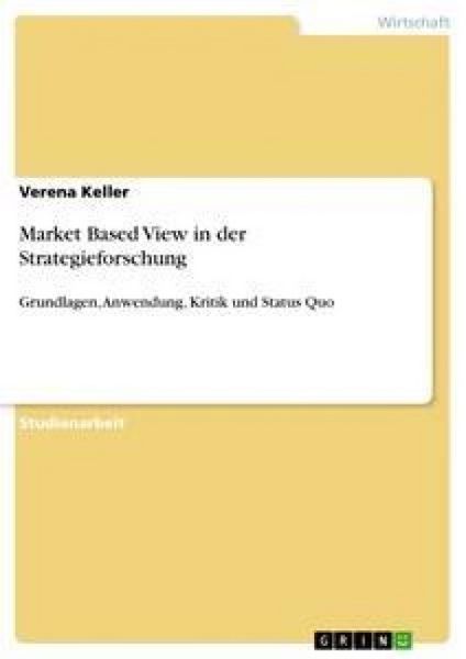 Produktbild: Market Based View in der Strategieforschung