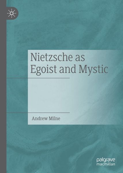 Produktbild: Nietzsche as Egoist and Mystic