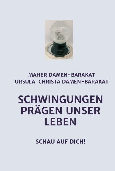 Produktbild: SCHWINGUNGEN PR&Auml;GEN UNSER LEBEN