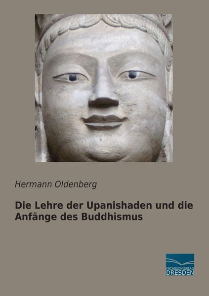 Produktbild: Die Lehre der Upanishaden und die Anf&auml;nge des Buddhismus
