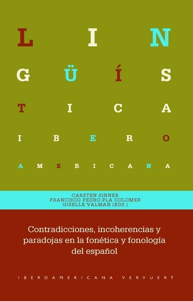 Produktbild: Contradicciones, incoherencias y paradojas en la fon&eacute;tica y fonolog&iacute;a del espa&ntilde;ol