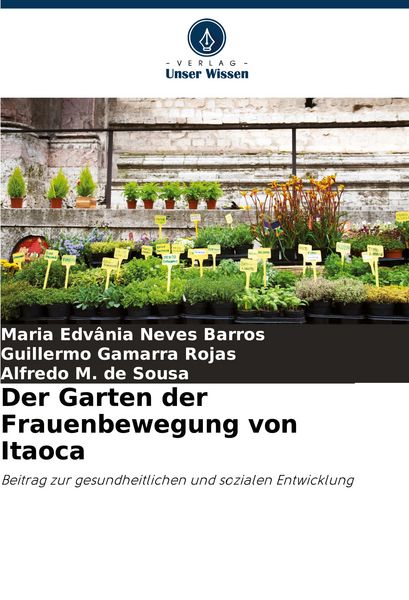 Produktbild: Der Garten der Frauenbewegung von Itaoca