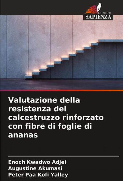 Produktbild: Valutazione della resistenza del calcestruzzo rinforzato con fibre di foglie di ananas
