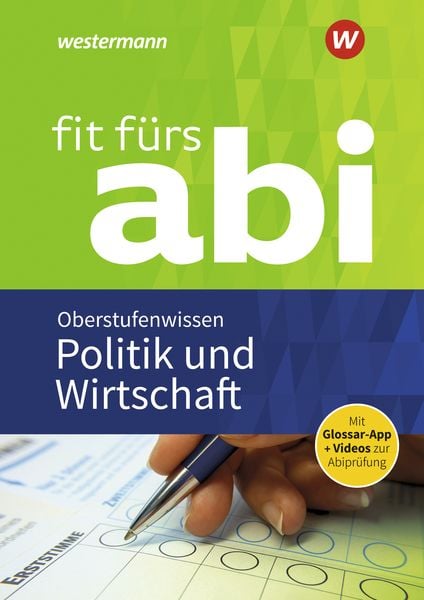 Fit fürs Abi: Politik und Wirtschaft Oberstufenwissen