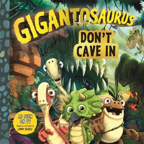 Produktbild: Gigantosaurus - Don't Cave In