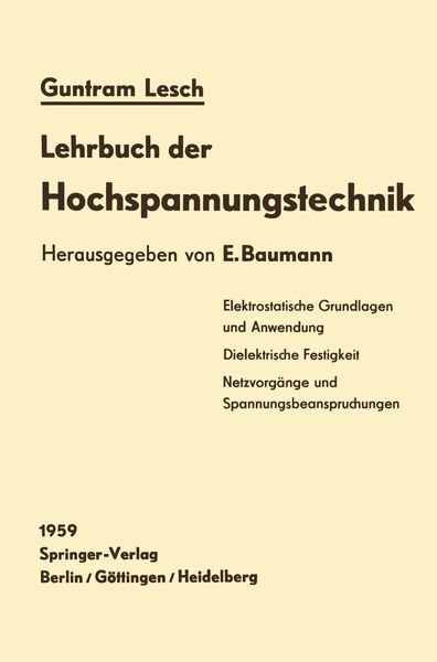 Lehrbuch der Hochspannungstechnik, Taschenbuch von G. Lesch, Springer Berlin, 9783642502002