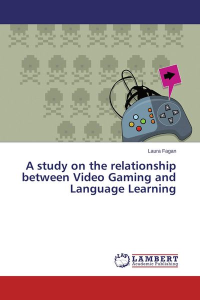 Produktbild: A study on the relationship between Video Gaming and Language Learning