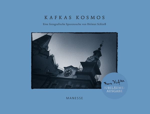 Kafkas Kosmos, Gebundene Ausgabe von Franz Kafka, Manesse, 978-3-7175-2548-6