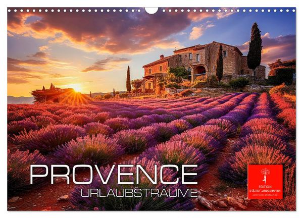 Provence Urlaubsträume (Wandkalender 2024 DIN A3 quer), CALVENDO Monatskalender