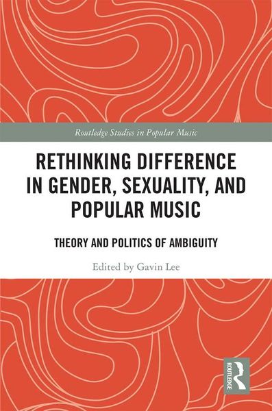 Produktbild: Rethinking Difference in Gender, Sexuality, and Popular Music